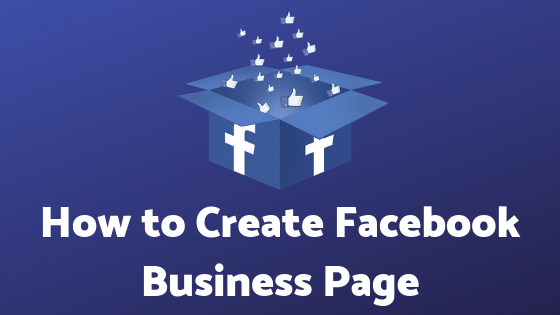 How to Create Facebook Business Page